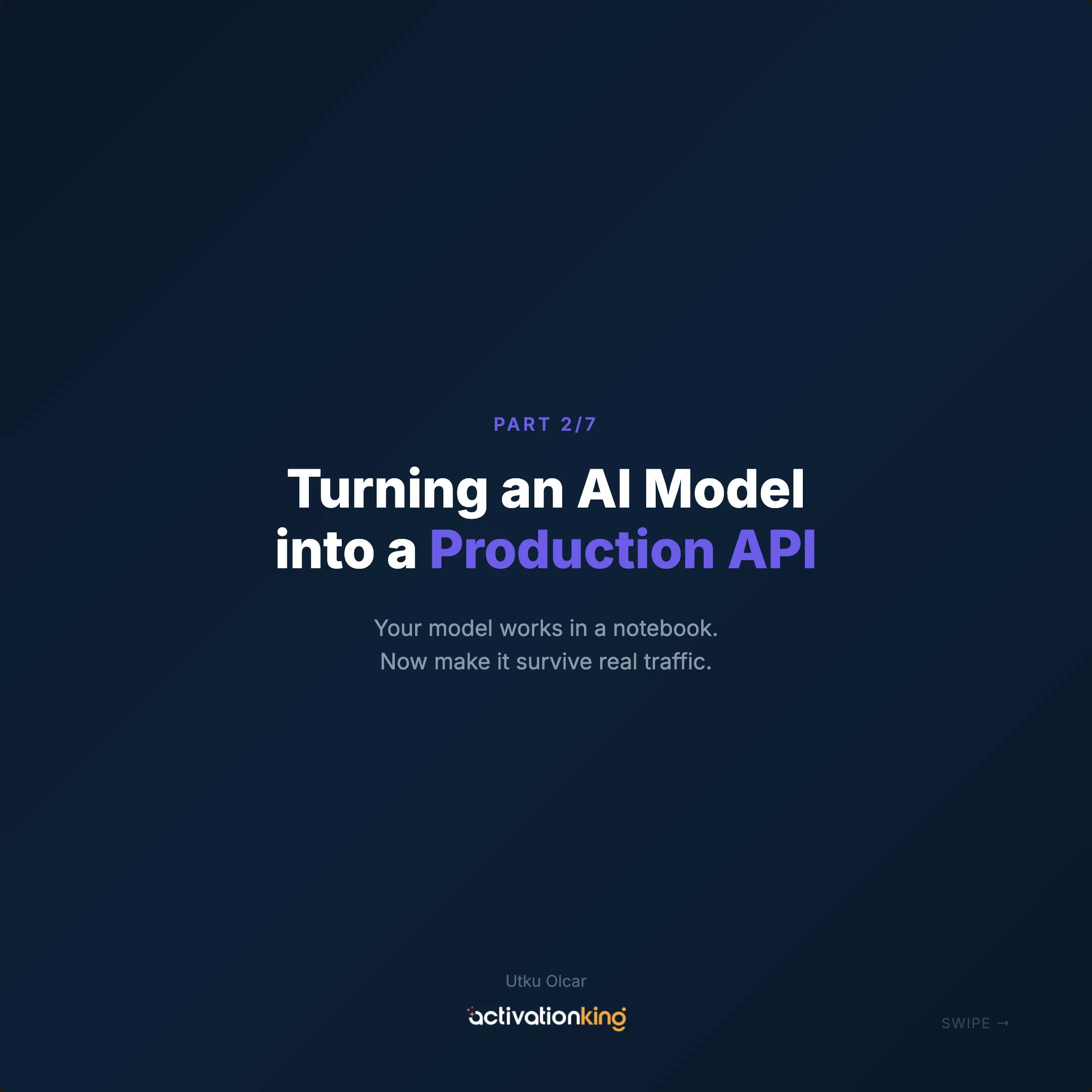 Part 2/7 - Turning an AI Model into a Production API
